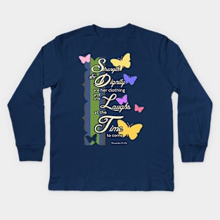 Proverbs 31:25 Kids Long Sleeve T-Shirt